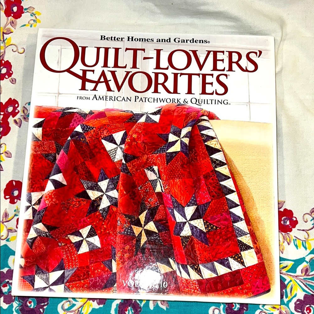 Better Homes & Gardens Quilt-Lovers’ Favorites Volume 10
